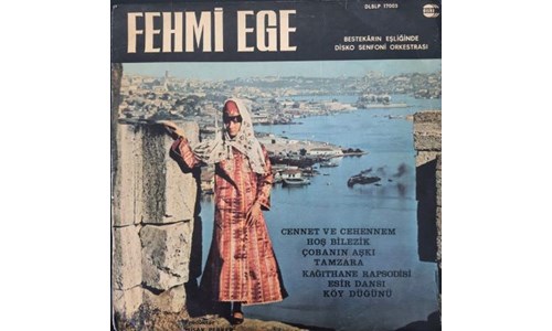 FEHMİ EGE / FEHMİ EGE (1973)
